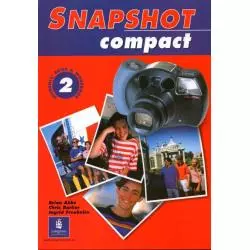 SNAPSHOT COMPACT 2 PODRĘCZNIK Z ĆWICZENIAMI Chris Barker, Brian Abbs, Ingrid Freebairn - Pearson