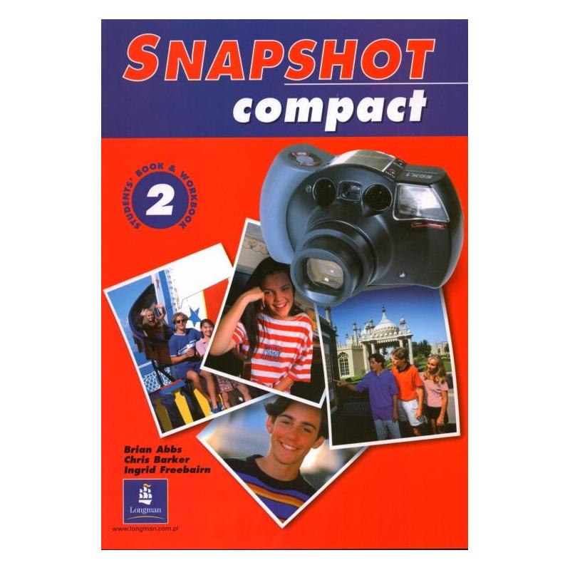 SNAPSHOT COMPACT 2 PODRĘCZNIK Z ĆWICZENIAMI CHRIS BARKER, BRIAN ABBS, INGRID FREEBAIRN