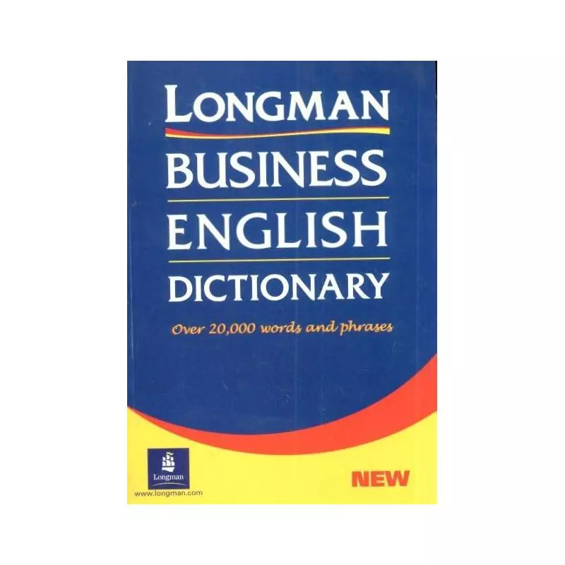 LONGMAN BUSINESS ENGLISH DICTIONARY - Longman