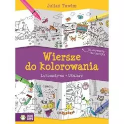 WIERSZE DO KOLOROWANIA LOKOMOTYWA OKULARY 4+ Julian Tuwim - Zielona Sowa