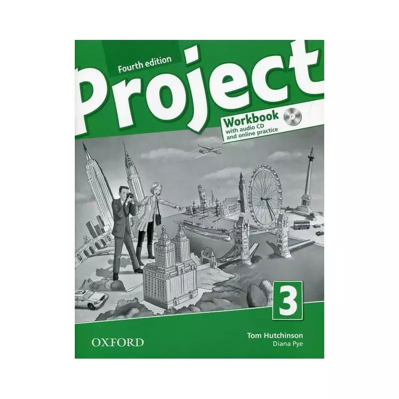 PROJECT 3 WORKBOOK + CD AND ONLINE PRACTICE Tom Hutchinson - Oxford University Press