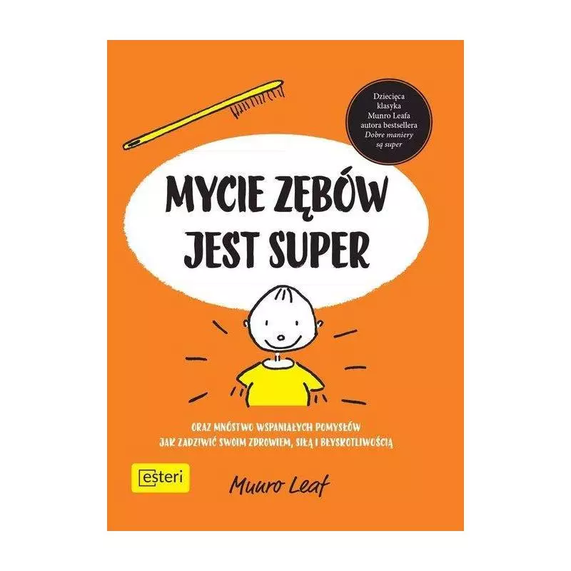 MYCIE ZĘBÓW JEST SUPER 7+ Munro Leaf - Esteri