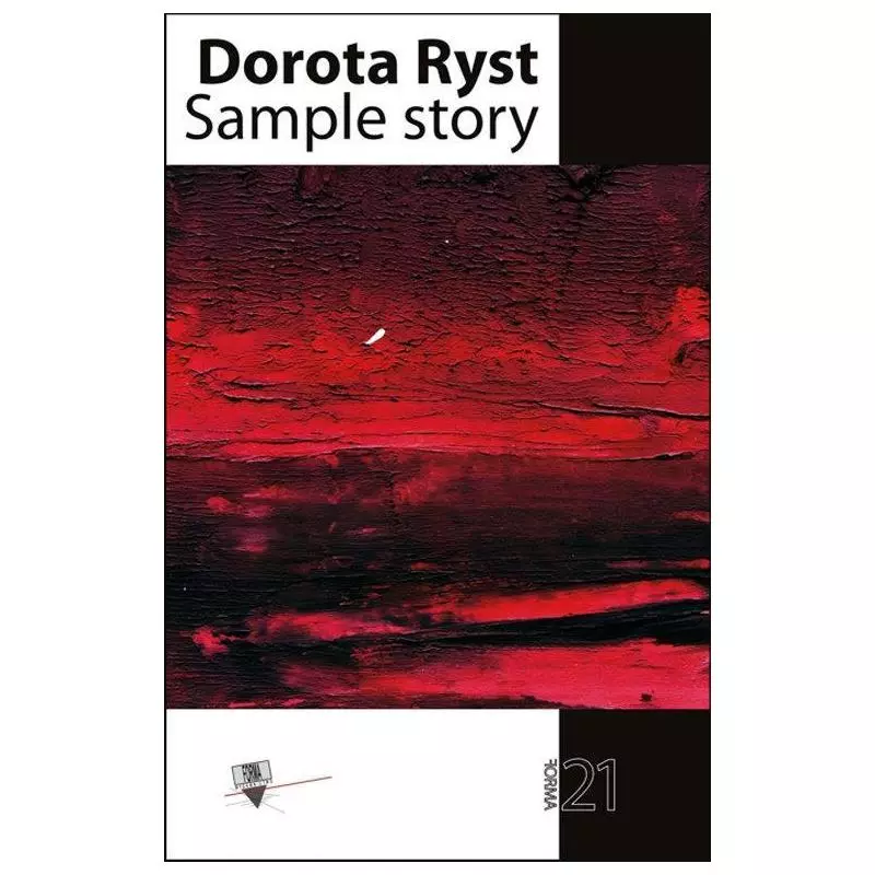 SAMPLE STORY Dorota Ryst - Forma