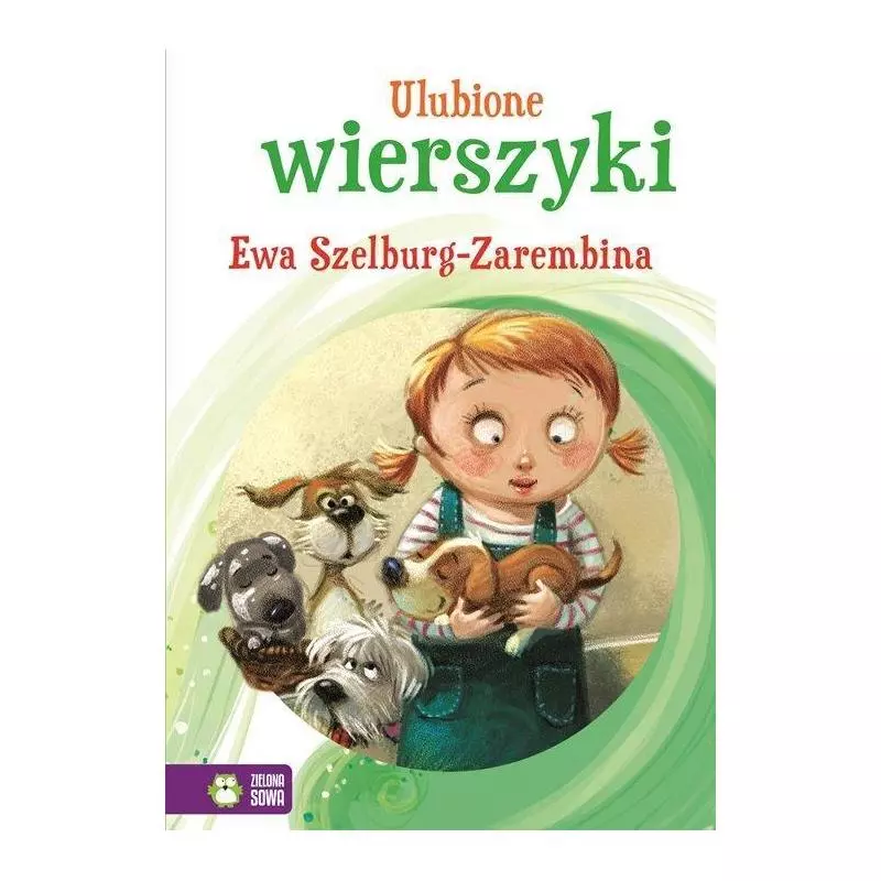 ULUBIONE WIERSZYKI Ewa Szelburg-Zarembina - Zielona Sowa