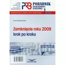 ZAMKNIĘCIE ROKU 2009 KROK PO KROKU Dorota Adamek-Hyska - Infor
