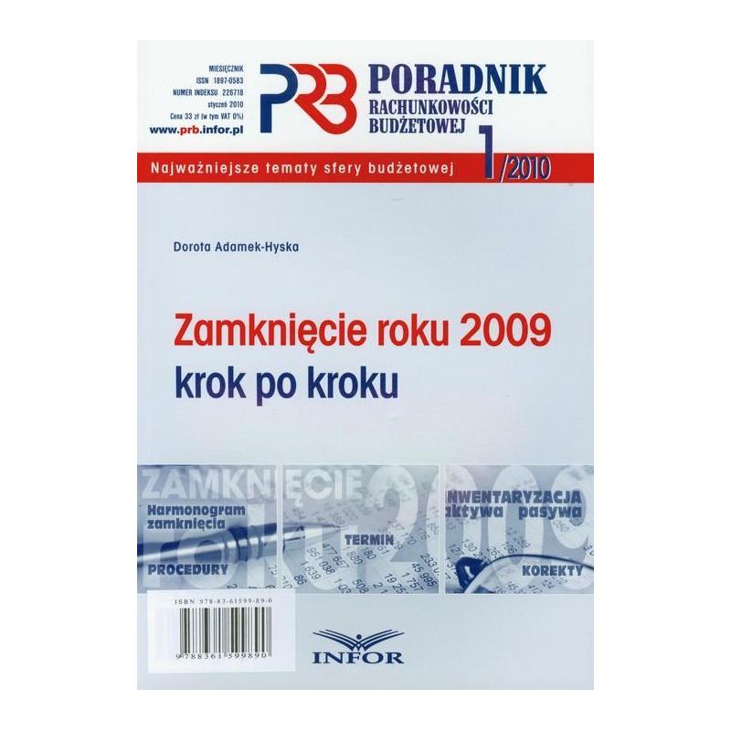 ZAMKNIĘCIE ROKU 2009 KROK PO KROKU DOROTA ADAMEK-HYSKA