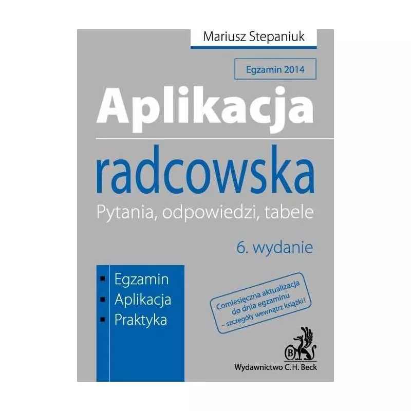 APLIKACJA RADCOWSKA PYTANIA ODPOWIEDZI TABELE Mariusz Stepaniuk - C.H. Beck