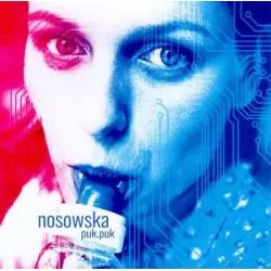 KATARZYNA NOSOWSKA PUK PUK CD - Universal Music Polska