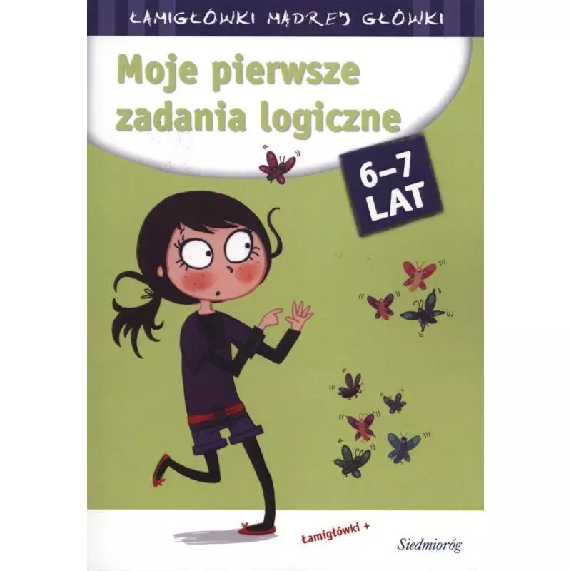 MOJE PIERWSZE ZADANIA LOGICZNE ŁAMIGŁÓWKI MĄDREJ GŁÓWKI Roger Rougier 6-7 lat - Siedmioróg