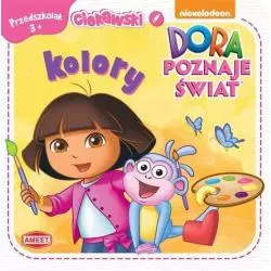 DORA POZNAJE ŚWIAT KOLORY 3+ - Ameet