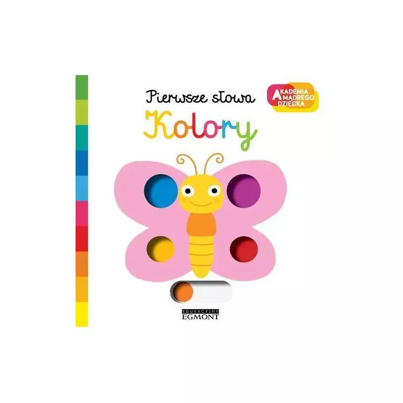 KOLORY PIERWSZE SŁOWA AKADEMIA MĄDREGO DZIECKA Choux Nathalie - Egmont