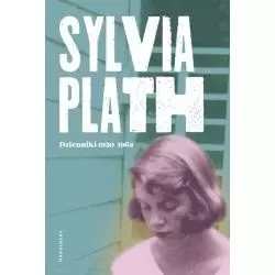 DZIENNIKI 1950-1962 Sylvia Plath - Marginesy