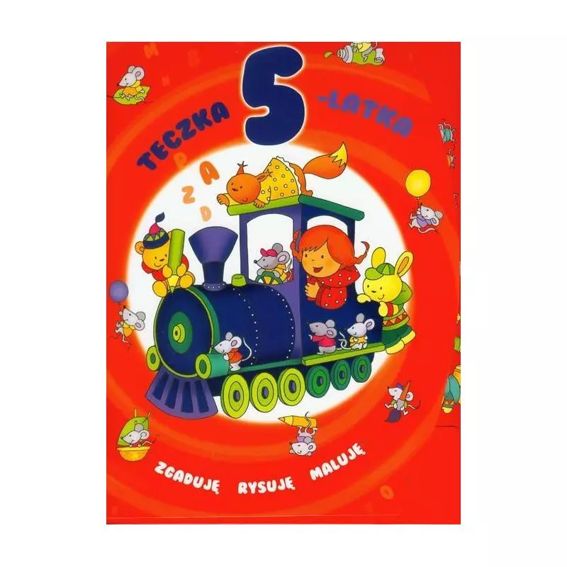 TECZKA 5-LATKA ZGADUJĘ RYSUJĘ MALUJĘ - Olesiejuk