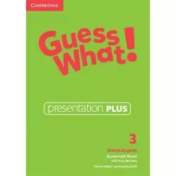 GUESS WHAT! 3 PRESENTATION PLUS DVD Susannah Reed - Cambridge University Press