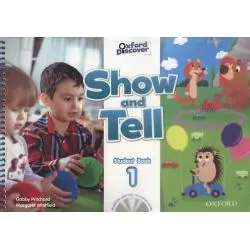 SHOW AMD TELL STUDENT BOOK 1 Gabby Pritchard - Oxford University Press