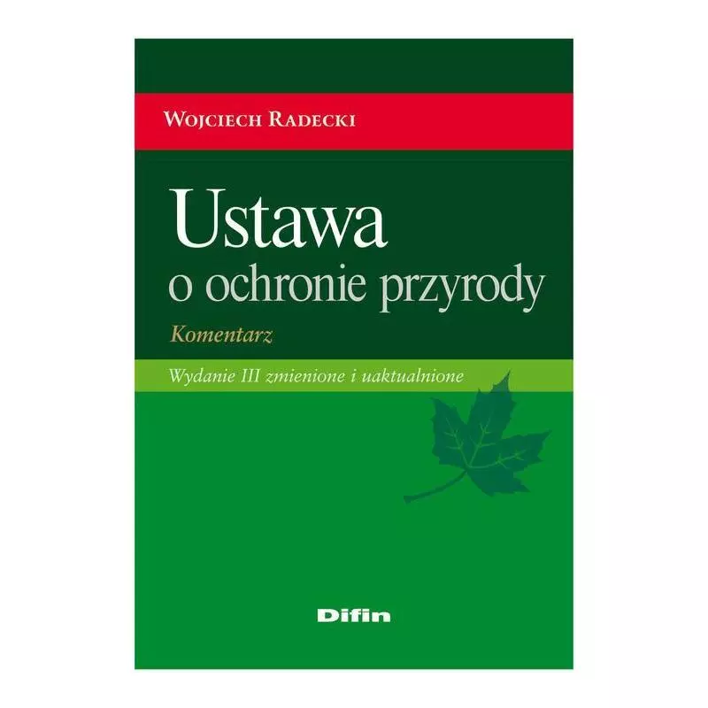 USTAWAWA O OCHRONIE PRZYRODY Wojciech Radecki - Difin