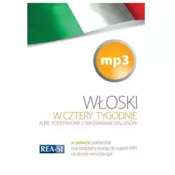 WŁOSKI W 4 TYGODNIE KURS PODSTAWOWY Z NAGRANIAMI DIALOGÓW - Rea