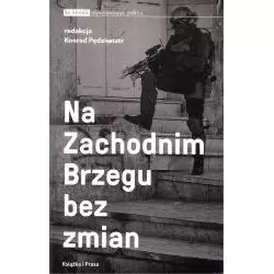 NA ZACHODNIM BRZEGU BEZ ZMIAN Konrad Pędziwiatr - Książka i Prasa