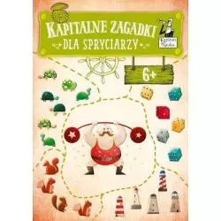 KAPITALNE ZAGADKI DLA SPRYCIARZY 6+ KAPITAN NAUKA - Edgard