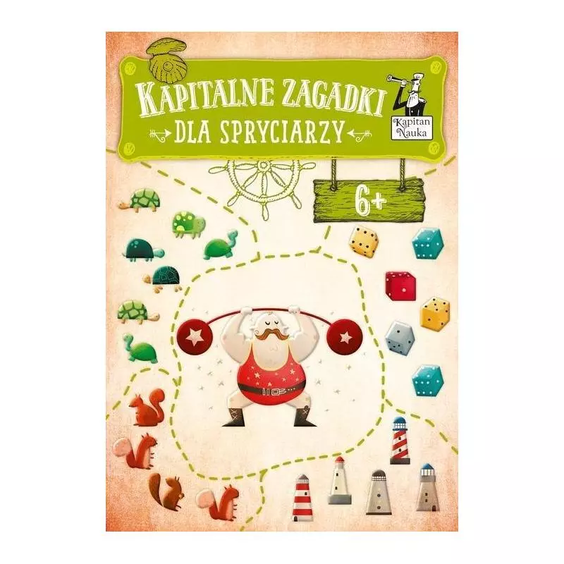 KAPITALNE ZAGADKI DLA SPRYCIARZY 6+ KAPITAN NAUKA - Edgard