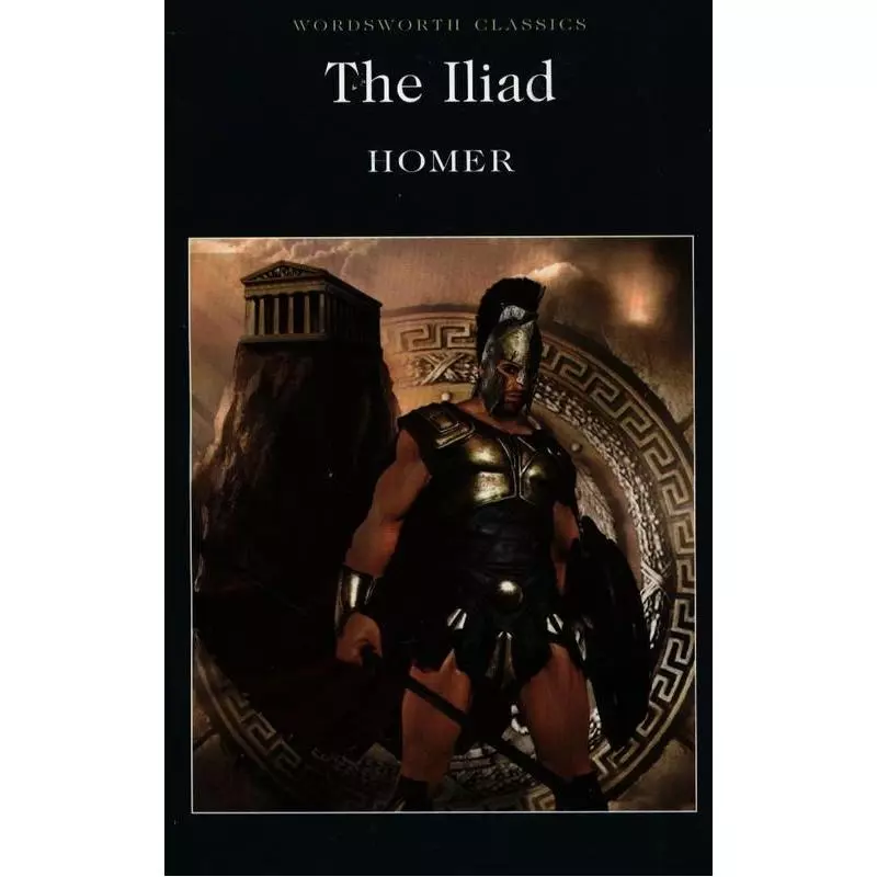 THE ILIAD Homer - Wordsworth