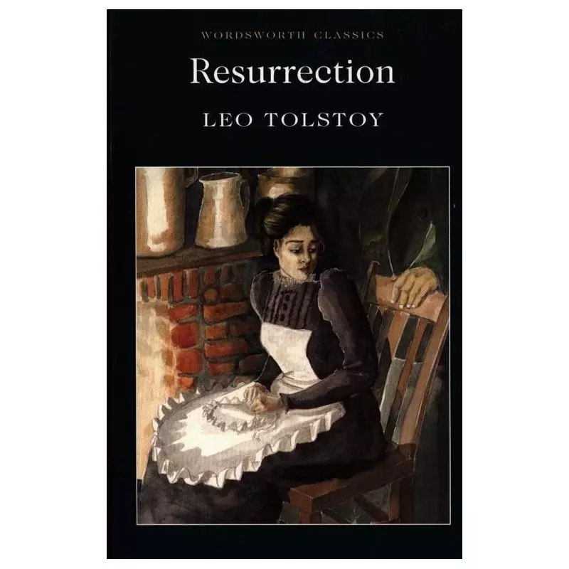 RESURRECTION Leo Tolstoy - Wordsworth