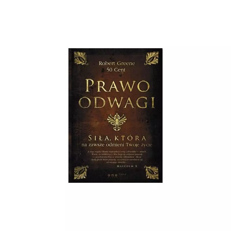 PRAWO ODWAGI. SIŁA, KTÓRA NA ZAWSZE ODMIENI TWOJE ŻYCIE Robert Greene - One Press