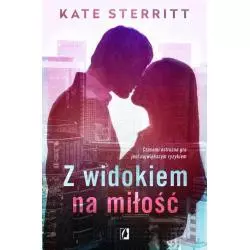 Z WIDOKIEM NA MIŁOŚĆ Kate Sterritt - Wydawnictwo Kobiece
