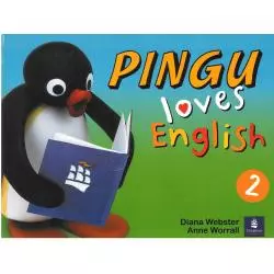 PINGU LOVES ENGLISH 2 PODRĘCZNIK Z ĆWICZENIAMI Diana Webster, Anne Worrall - Longman