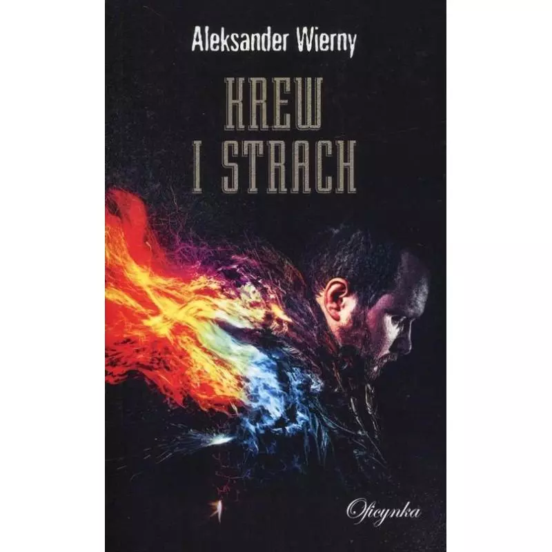 KREW I STRACH Aleksander Wierny - Oficynka