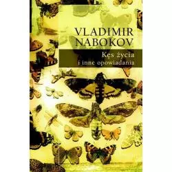 KĘS ŻYCIA I INNE OPOWIADANIA Vladimir Nabokov - Muza
