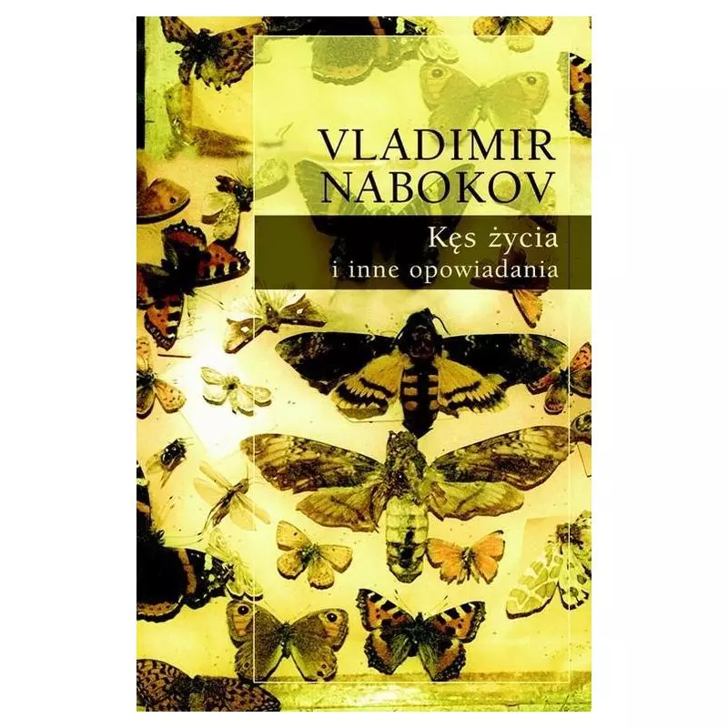 KĘS ŻYCIA I INNE OPOWIADANIA Vladimir Nabokov - Muza
