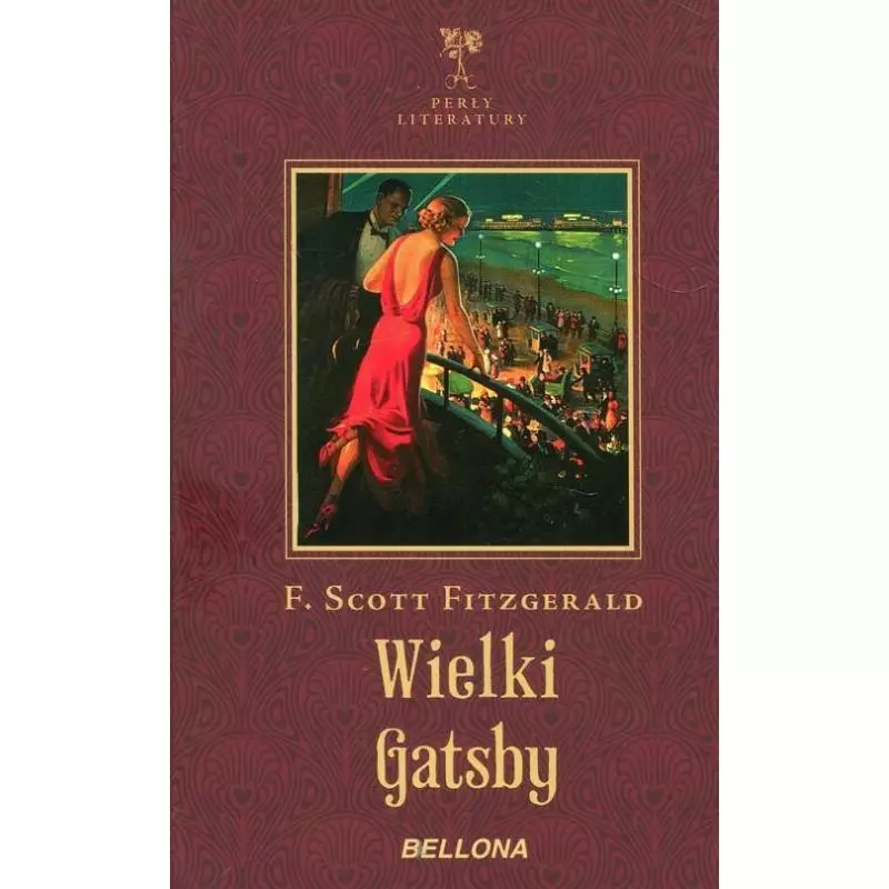 WIELKI GATSBY Francis Scott Fitzgerard - Bellona