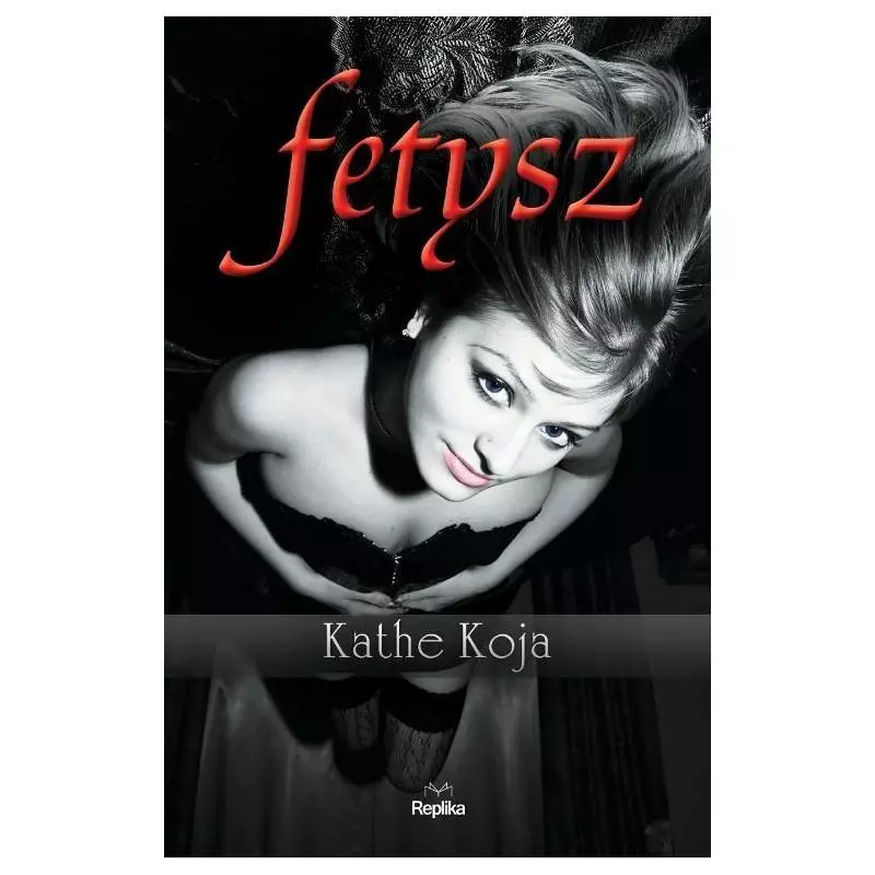 FETYSZ Koja Kathe - Replika