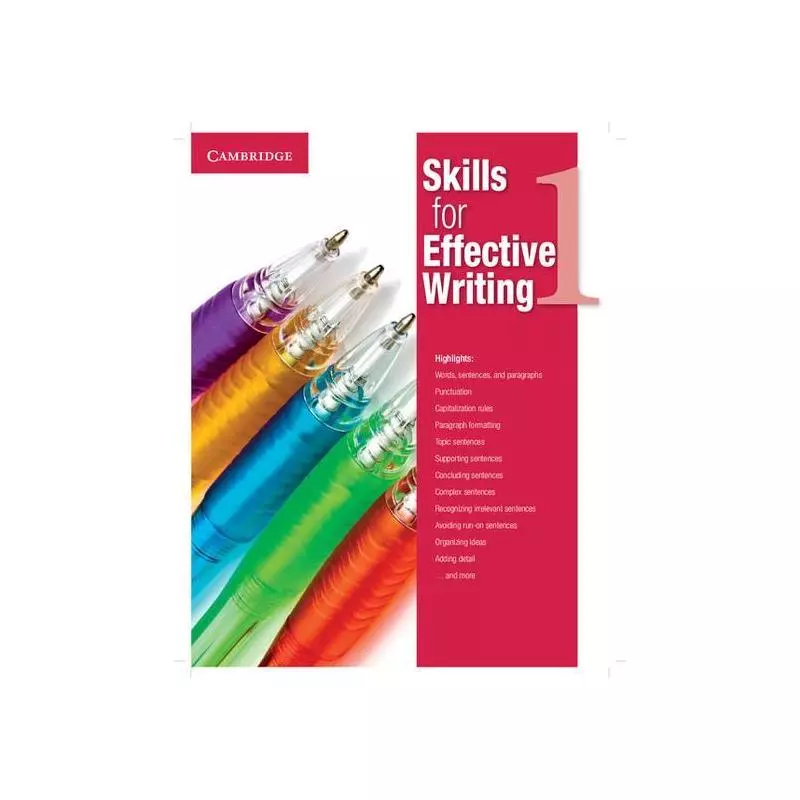 SKILLS FOR EFFECTIVE WRITING - Cambridge University Press