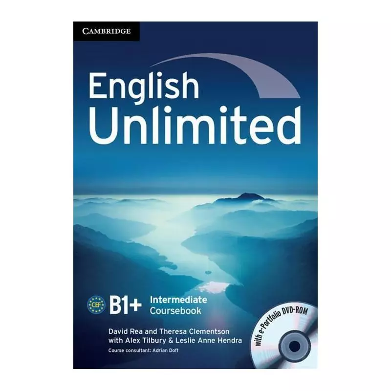 ENGLISH UNLIMITED INTERMEDIATE PODRĘCZNIK + DVD David Rea, Alex Tilbury, Theresa Clementson - Cambridge University Press