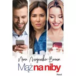 MĄŻ NA NIBY Nina Majewska-Brown - Pascal