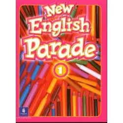 ENGLISH PARADE NEW 1 PODRĘCZNIK Mario Herrera, Theresa Zanatta - Pearson