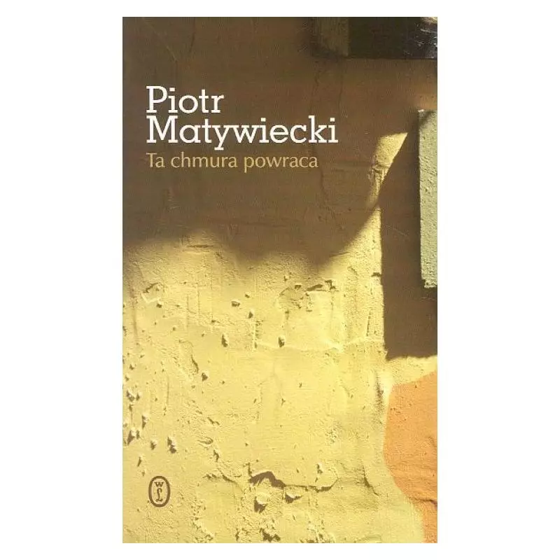 TA CHMURA POWRACA Piotr Matywiecki - Wydawnictwo Literackie