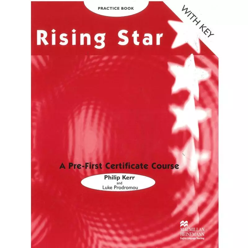 RISING STAR PRE-FIRST CERTIFICATE COURSE Philip Kerr, Luke Prodromou - Macmillan