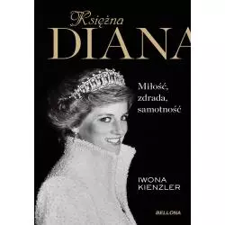 KSIĘŻNA DIANA Iwona Kienzler - Bellona