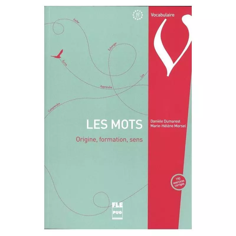 MOTS ORIGINE FORMATION SENS A2-C1 Daniele Dumarest - Nowela