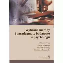 WYBRANE METODY I PARADYGMATY BADAWCZE W PSYCHOLOGII Andrzej Rynkiewicz - Scholar