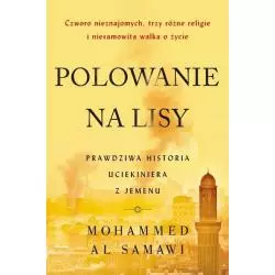 POLOWANIE NA LISY Mohammed al Samawi - Czarna Owca