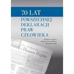 70 LAT POWSZECHNEJ DEKLARACJI PRAW CZŁOWIEKA Monika Florczak Wątor, Michał Kowalski - Albatros