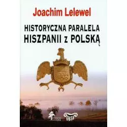 HISTORYCZNA PARALELA HIISZPANII Z POLSKĄ Joachim Lelewel - DiG