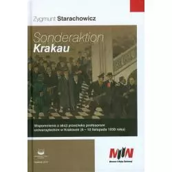 SONDERAKTION KRAKAU WSPOMNIENIE Z AKCJI PRZECIWKO PROFESOROM UNIWERSYTETU W KRAKOWIE Zygmunt Starachowicz - OSKAR