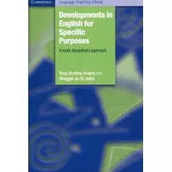 DEVELOPMENTS IN ENGLISH FOR SPECIFIC PURPOSES Tony Dudley-Evans, Maggie Jo St John - Cambridge University Press