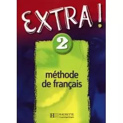 EXTRA! 2 PODRĘCZNIK Fabienne Gallon - Hachette