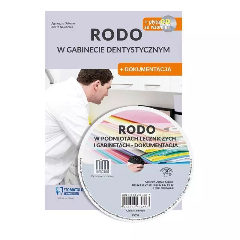 RODO W GABINECIE DENTYSTYCZNYM + DOKUMENTACJA NA PŁYCIE CD Agnieszka Sztuwe, Aneta Naworska - Wiedza i Praktyka